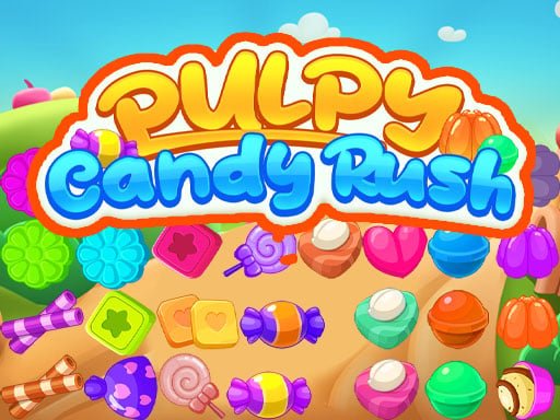 Pulpy Candy Rush